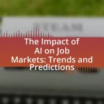The Impact of AI on Job Markets: Trends and Predictions