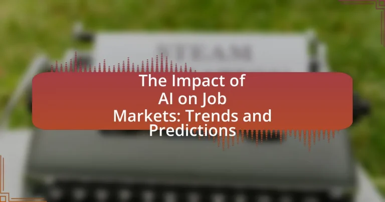 The Impact of AI on Job Markets: Trends and Predictions