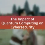 The Impact of Quantum Computing on Cybersecurity
