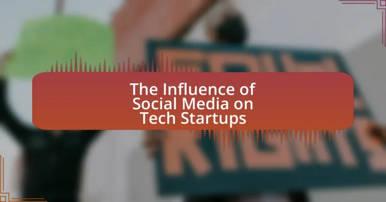 The Influence of Social Media on Tech Startups